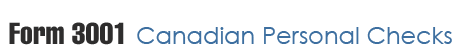 Form 3001 Canadian Personal Checks