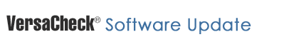 VersaCheck Software Update