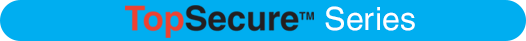 TopSecure Series